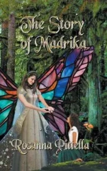 The Story of Madrika - Rosanna Pittella