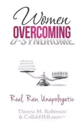 Women Overcoming O-Syndrome - Robinson Theresa M.