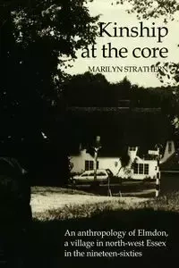 Kinship at the Core - Marilyn Strathern