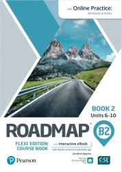 Roadmap B2. Flexi Edition. Course Book 2 with Digital Version and Online Practice Access - praca zbiorowa