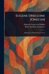 Eugene Oneguine [Onegin] - Pushkin Aleksandr Sergeevich