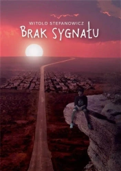 Brak sygnału - Wiktor Stefanowicz