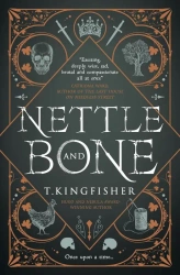 Nettle & Bone wer. angielska - T. Kingfisher