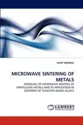 Microwave Sintering of Metals - Mondal Avijit