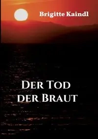 Der Tod der Braut - Brenda Leb