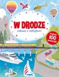 Zabawa z naklejkami. Pojazdy i inne maszyny - praca zbiorowa