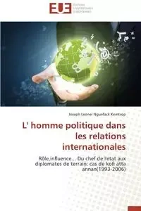 L' homme politique dans les relations internationales - KEMTSOP-J
