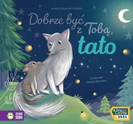 Dobrze być z Tobą, tato - Aniela Cholewińska-Szkolik, Roksana Barwińska
