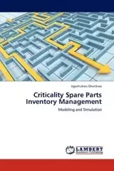 Criticality Spare Parts Inventory Management - Okonkwo Ugochukwu