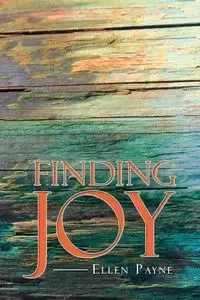 Finding Joy - Ellen Payne