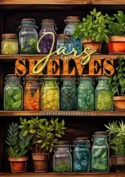 Jars in Shelves Grayscale Coloring Book for Adults - Publishing Monsoon
