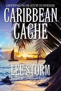 Caribbean Cache - Lee Storm