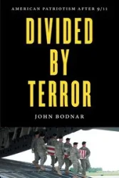 Divided by Terror - John Bodnar
