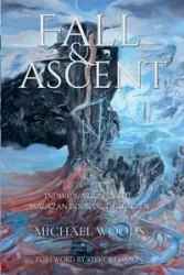 Fall and Ascent - Michael Woods