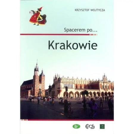 Spacerem po ... Krakowie - Krzysztof Wojtycza