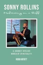 Sonny Rollins - Wyatt Hugh