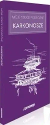 Moje szkice podróżne. Karkonosze - praca zbiorowa