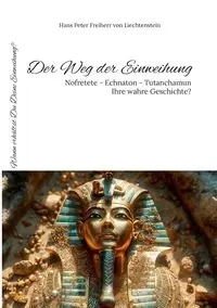 Der Weg der Einweihung - von Hans Peter Freiherr Liechtenstein