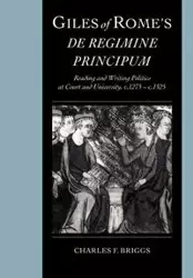 Giles of Rome's de Regimine Principum - Charles Frederick Briggs