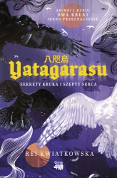 Yatagarasu. Sekrety kruka i szepty serca - Rei Kwiatkowska