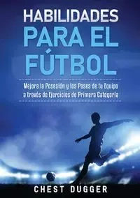 Habilidades para el Fútbol - Dugger Chest