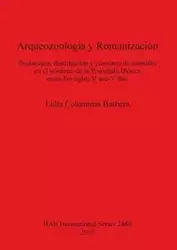 Arqueozoología  y Romanización - Barberà Lídia  Colominas
