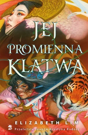 Sześć szkarłatnych żurawi T.3 Jej promienna klątwa - Elizabeth Lim