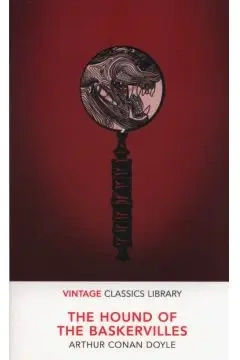 The Hound of the Baskervilles. Vintage Classics Library - Arthur Conan Doyle