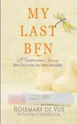 My Last BFN - Rosemary de Vos