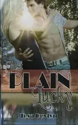 Just Plain Lucky - Devlyn Tesa