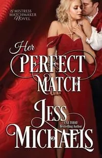 Her Perfect Match - Jess Michaels
