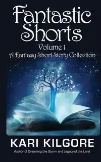 Fantastic Shorts - Kari Kilgore
