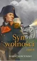 Syn wolności cz.2 - Robert Kościuszko