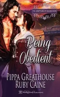 Being Obedient - Greathouse Pippa