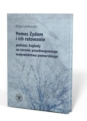 Pomoc Żydom i ich ratowanie na terenie.. - Kinga Czechowska