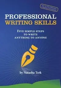 Professional Writing Skills - Natasha Terk