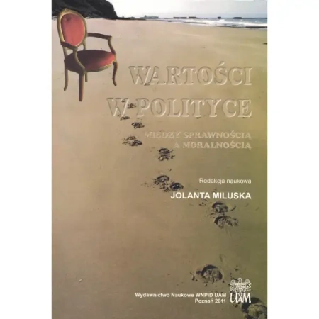 Wartości w polityce - RED.MILUSKA J.