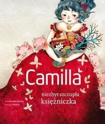 Camilla niezbyt szczupła księżniczka - Carolina Zanotti