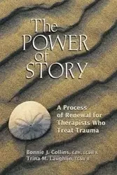 The Power of Story - Bonnie J. Collins