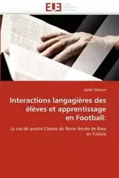Interactions langagières des élèves et apprentissage en football - MAKRAM-Z