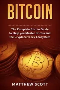 Bitcoin - Scott Matthew