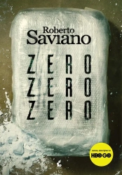Zero zero zero. Jak kokaina rządzi światem - Roberto Saviano, Joanna Kluza