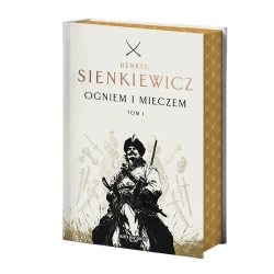 Ogniem i mieczem T.1 (barwione brzegi) - Henryk Sienkiewicz