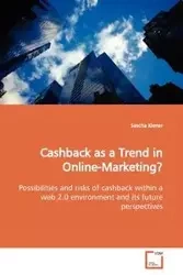 Cashback as a Trend in Online-Marketing? - Kiener Sascha
