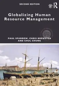 Globalizing Human Resource Management - Paul Sparrow
