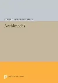 Archimedes - Jan Dijksterhuis Eduard