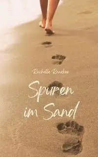 Spuren im Sand - Rachelle Randvee