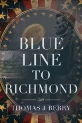 Blue Line to Richmond - Berry Thomas J.