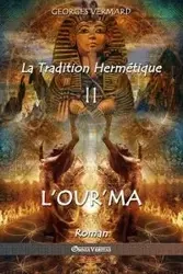 La Tradition Hermétique II - Vermard Georges