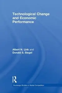 Technological Change and Economic Performance - Albert N. Link